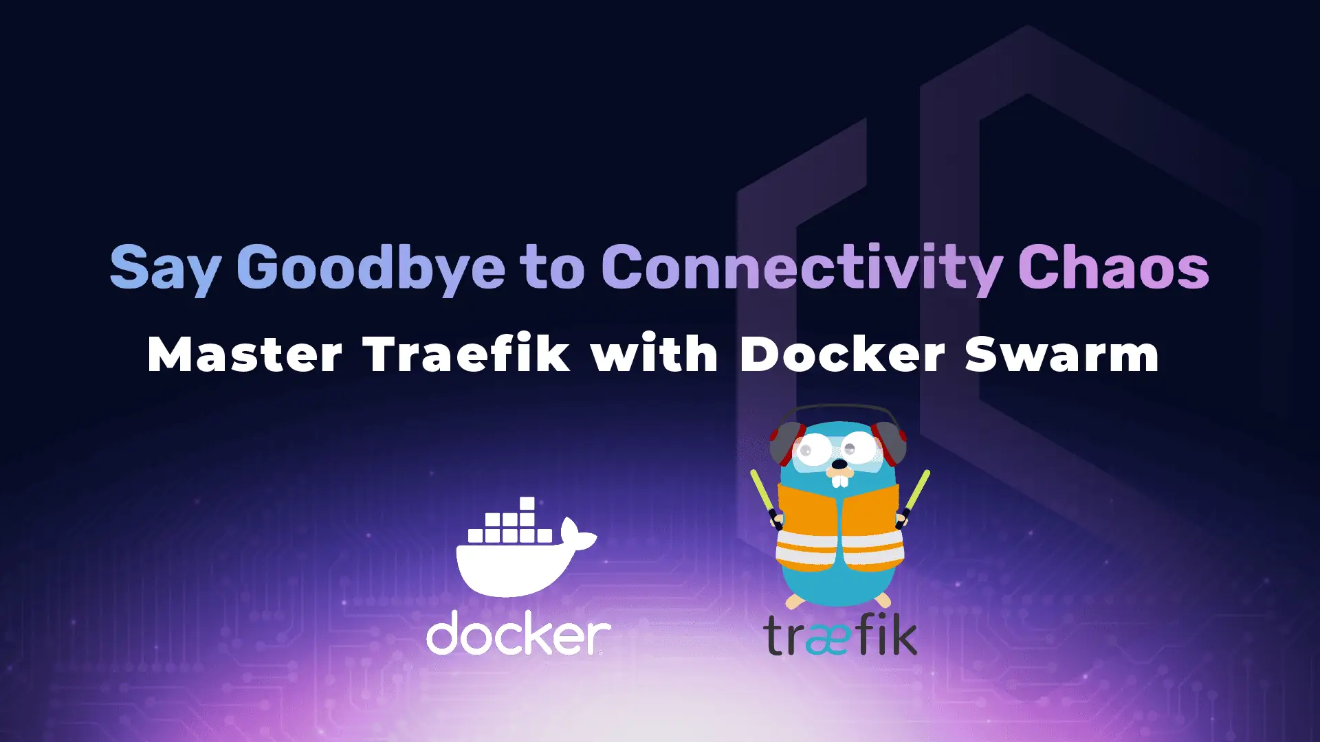 traefik, docker, docker swarm, reverse proxy