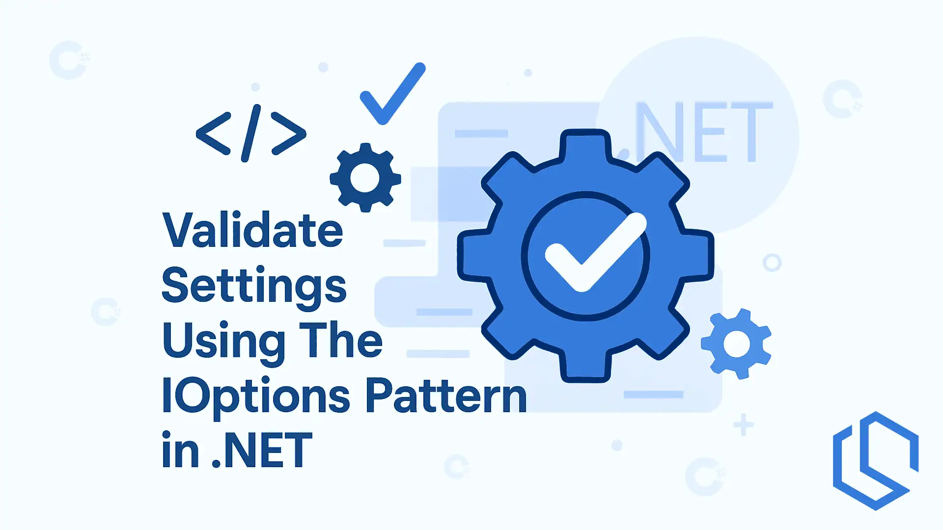 ioptions, validate settings in .net, ioptions pattern, options pattern